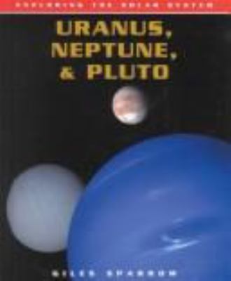Uranus, Neptune, & Pluto