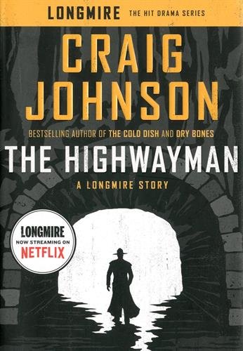 The highwayman : a Longmire story