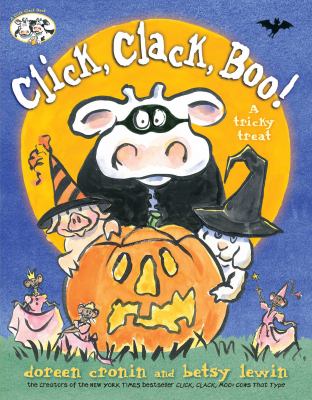 Click, clack, boo! : a tricky treat /